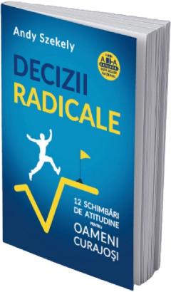 Decizii radicale
