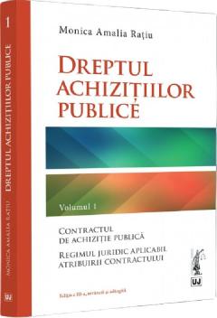 Dreptul achizitiilor publice , Volumul I