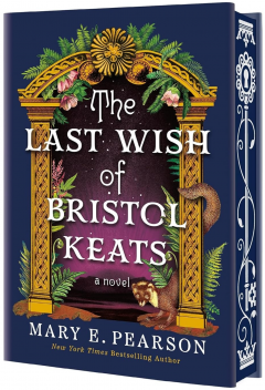 The Last Wish of Bristol Keats (Stenciled Edge)
