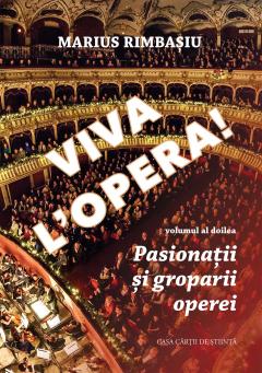Viva l’Opera! Volumul II