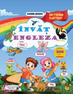 Invat engleza. Dictionar ilustrat