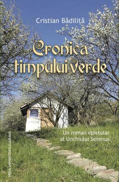 Cronica timpului verde