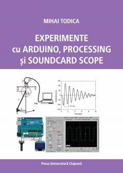 Experimente cu Arduino, Processing si Soundcard Scope