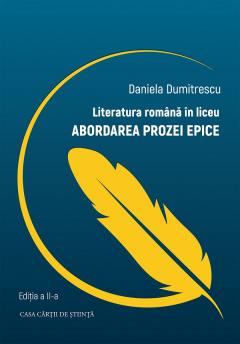 Literatura romana in liceu. Abordarea prozei epice