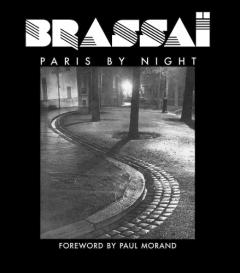 Brassai: Paris by Night