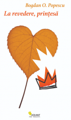 La revedere, printesa