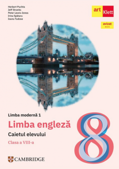 Limba engleza - Caietul elevului, clasa a VIII-a