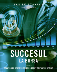 Succesul la bursa. Partea a II-a