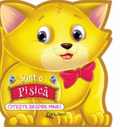 Sunt o pisica