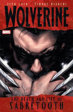 Wolverine: The Death and Life of Sabretooth