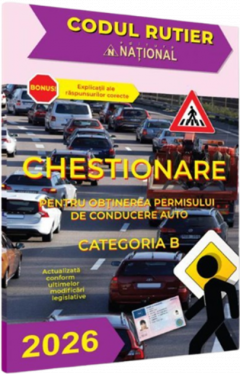 Chestionare pentru obtinerea permisului de conducere auto - Categoria B - 2026