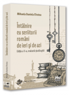 Intalnire cu scriitorii romani de ieri si de azi