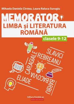 Memorator limba si literatura romana - clasele IX-XII