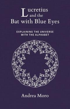 Lucretius and the Bat With Blue Eyes