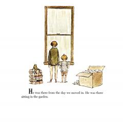 He Was There from the Day We Moved In