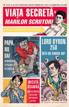 Viata secreta a marilor scriitori