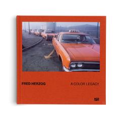 Fred Herzog. A Color Legacy