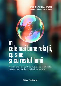 In cele mai bune relatii, cu sine si cu restul lumii