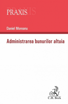 Administrarea bunurilor altuia