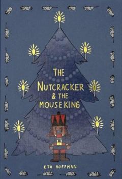 The Nutcracker & The Mouse King (Wordsworth Collector's Editions)