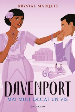 Davenport. Mai mult decat un vis