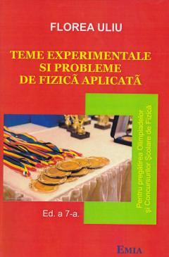 Teme experimentale si probleme de fizica aplicata