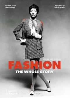 Fashion: The Whole Story