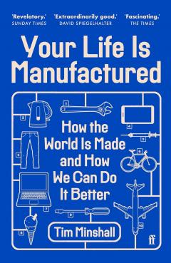 Your Life Is Manufactured