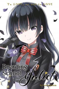 Boarding School Juliet - Volume 10