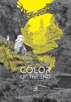 The Color of the End: Mission in the Apocalypse - Volume 3 