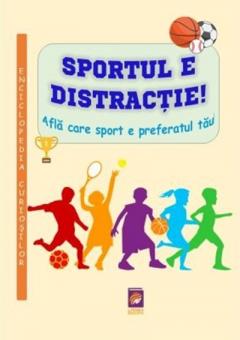 Sportul e distractie!