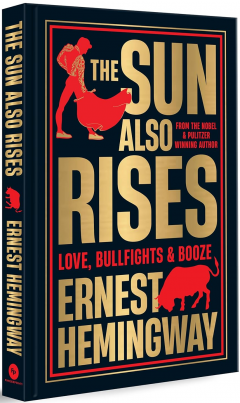 The Sun Also Rises (Deluxe Hardbound Edition)