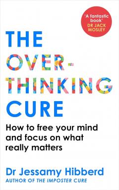 The Overthinking Cure