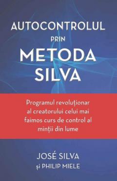 Autocontrolul prin Metoda Silva