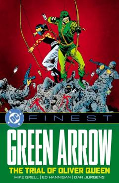 Green Arrow: The Trial of Oliver Queen