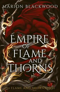 Empire of Flame and Thorns