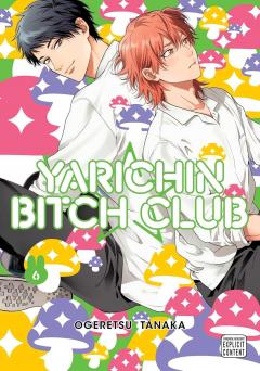 Yarichin Bitch Club - Volume 6