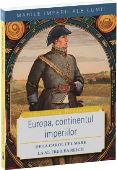 Europa, continentul imperiilor
