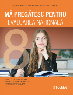 Ma pregatesc pentru Evaluarea Nationala, clasa a VIII-a