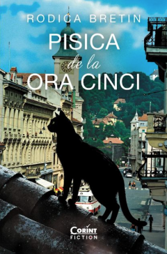 Pisica de la ora cinci