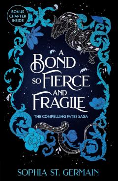 A Bond so Fierce and Fragile