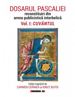 Dosarul Pascaliei - Reconstituiri din arena publicistica interbelica, Volumul I