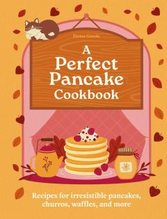 A Perfect Pancake Cookbook