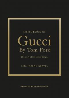 Little Book of Gucci by Tom Ford