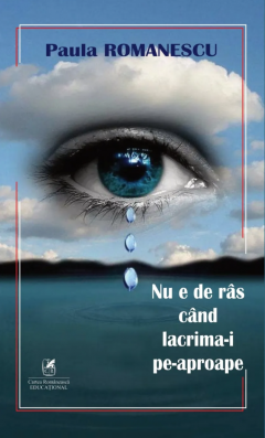 Nu e de ras cand lacrima-i pe-aproape