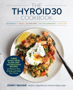 The Thyroid30 Cookbook