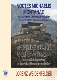 Nopti de veghe la Cisnadioara sau Modelul soterian al istoriei antice romano-dacice