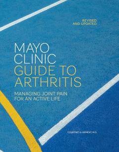 Mayo Clinic Guide to Arthritis