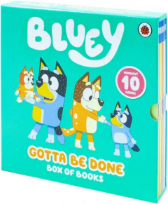 Bluey Gotta Be Done!