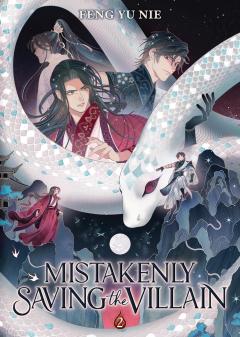 Mistakenly Saving the Villain (Novel) - Volume 2
